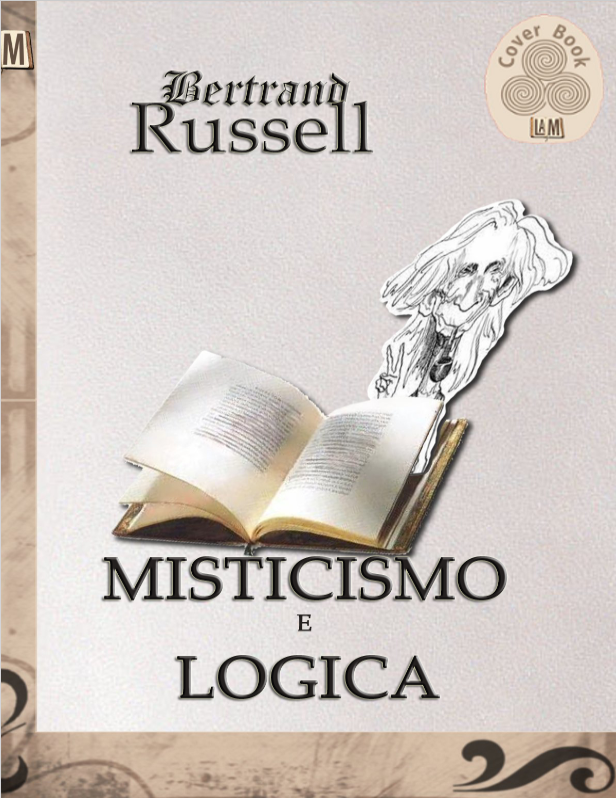 Misticismo e logica e altri saggi